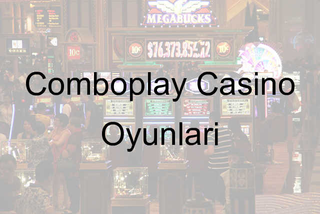 Comboplay casino oyunları