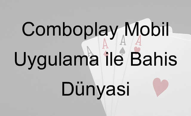 Comboplay mobil uygulama